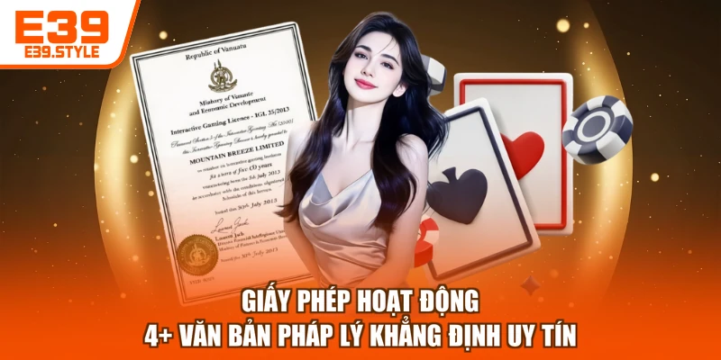 Giấy Phép Hoạt Động - 4+ Văn Bản Pháp Lý Khẳng Định Uy Tín